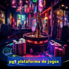 pg9 plataforma de jogos